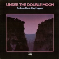 Purchase Anthony Davis - Under The Double Moon (With Jay Hoggard) (Vinyl)