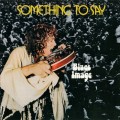 Buy Blues Image - Something To Say (Vinyl) Mp3 Download