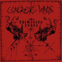 Purchase Concrete Winds - Primitive Force