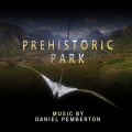 Buy Daniel Pemberton - Prehistoric Park Mp3 Download