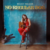Purchase Kelsey Waldon - No Regular Dog