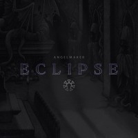 Purchase Angelmaker - Eclipse (CDS)