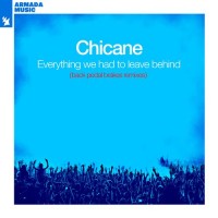 Purchase Chicane - Everything We Had To Leave Behind (Back Pedal Brakes Remixes) CD1