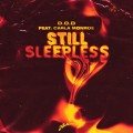 Buy D.O.D - Still Sleepless (Feat. Carla Monroe) (CDS) Mp3 Download