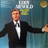 Purchase Eddy Arnold - Welcome To My World (Vinyl)
