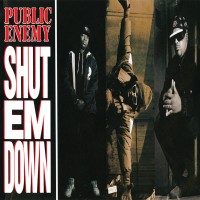 Purchase Public Enemy - Shut Em Down (EP)