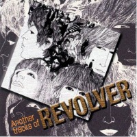 Purchase The Beatles - Another Tracks Of Revolver CD1
