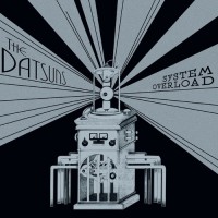 Purchase The Datsuns - System Overload (CDS)