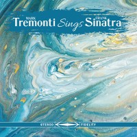 Purchase Mark Tremonti - Mark Tremonti Sings Frank Sinatra