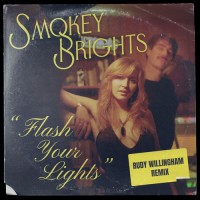 Purchase Smokey Brights - Flash Your Lights (Rudy Willingham Remix) (CDS)