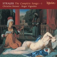 Purchase Richard Strauss - The Complete Songs Vol. 1 - Christine Brewer & Roger Vignoles