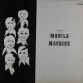 Buy The Manila Machine - The Manila Machine (Vinyl) Mp3 Download
