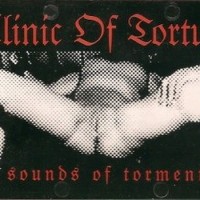 Purchase Clinic of Torture - Sounds Of Torment (Tape)