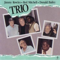 Purchase Jimmy Rowles - Trio (With Red Mitchell & Donald Bailey)
