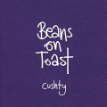 Buy Beans On Toast - Cushty Mp3 Download