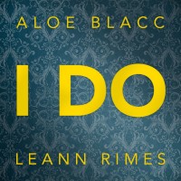 Purchase Aloe Blacc & Leann Rimes - I Do (CDS)