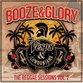 Buy Booze & Glory - The Reggae Sessions Vol. 2 (Feat. Vespa & The Londonians) Mp3 Download