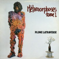 Purchase Plume Latraverse - Métamorphoses Tome 1 (Vinyl)