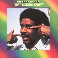 Purchase Richard Pryor - That Nigger's Crazy (Vinyl)