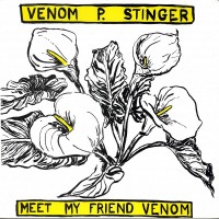 Purchase Venom P. Stinger - Meet My Friend Venom (Vinyl)