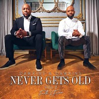 Purchase Dawkins & Dawkins - Never Gets Old Faith & Favor Vol. 2