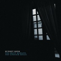 Purchase Sunset Sons - Too Many Humans, Not Enough Souls