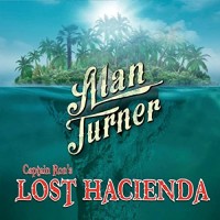 Purchase Alan Turner - Captain Ron's Lost Hacienda