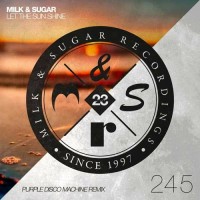 Purchase milk & sugar - Let The Sun Shine (Purple Disco Machine Extended Remix) (CDS)