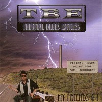 Purchase Thermal Blues Express - My Friends And I