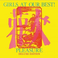 Purchase Girls At Our Best - Pleasure (Deluxe Edition) CD1