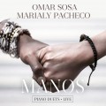 Buy Omar Sosa & Marialy Pacheco - Manos (Piano Duets - Live) Mp3 Download