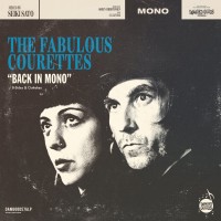 Purchase The Courettes - Back In Mono (B-Sides & Outtakes)