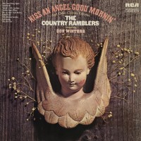 Purchase The Country Ramblers - Kiss An Angel Good Mornin' And Other Country Favorites (Vinyl)