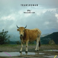 Purchase U96 - Transhuman (With Wolfgang Flür)