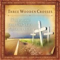 Buy VA - Three Wooden Crosses (17 Inspirational Songs From Today's Top Country Artists) Mp3 Download