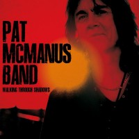 Purchase Pat McManus - Walking Through Shadows