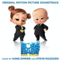 Purchase Hans Zimmer - The Boss Baby: Family Business (Original Motion Picture Soundtrack) Mp3 Download