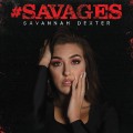 Buy Savannah Dexter - Savages Mp3 Download