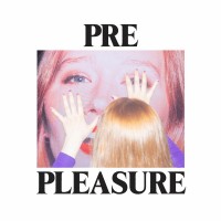 Purchase Julia Jacklin - Pre Pleasure