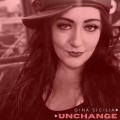 Buy Gina Sicilia - Unchange Mp3 Download