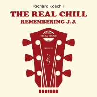 Purchase Richard Koechli - The Real Chill (Remembering J.J.)