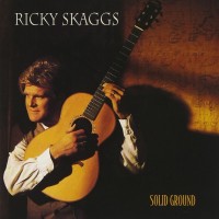 Purchase Ricky Skaggs - Solid Ground