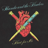 Purchase Shanda & The Howlers - Hurt For Me