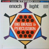 Purchase Enoch Light - Big Brass & Percussion (Vinyl)