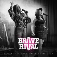 Purchase Brave Rival - Live At The Echo Hotel Music Club
