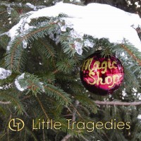 Purchase Little Tragedies - Magic Shop