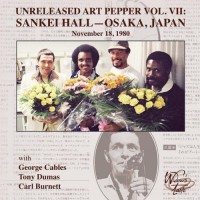Purchase Art Pepper - Unreleased Art Vol. 7: Sankei Hall - Osaka, Japan CD1