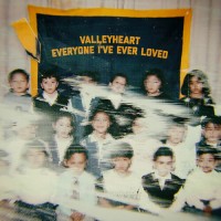 Purchase Valleyheart - Everyone I've Ever Loved