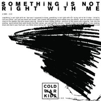 Purchase Cold War Kids - Something Is Not Right With Me (CDS)