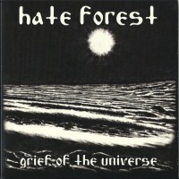 Purchase Hate Forest - Grief Of The Universe / Spinning Galaxies (With Legion Of Doom) (VLS)